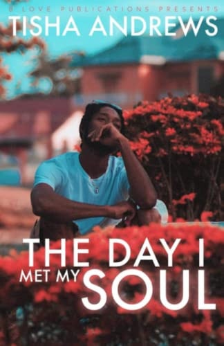 The Day I Met My Soul
