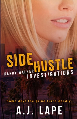 Side Hustle A Crime Fiction Thriller