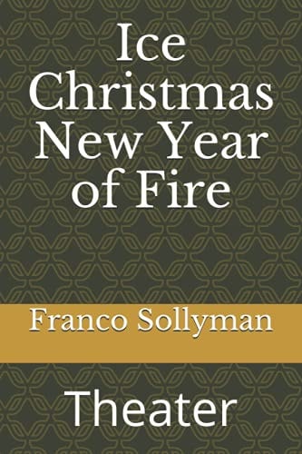 Ice Christmas New Year of Fire Theater