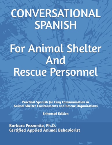 Conversational Spanish for Animal Shelter and Rescue Personnel