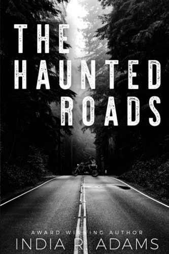 The Haunted Roads