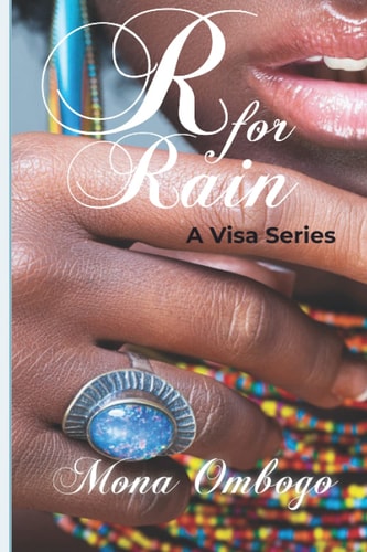R for Rain: An Interracial Romance (The Visa Series)