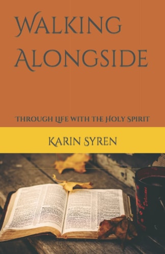 Walking Alongside Through Life with the Holy Spirit