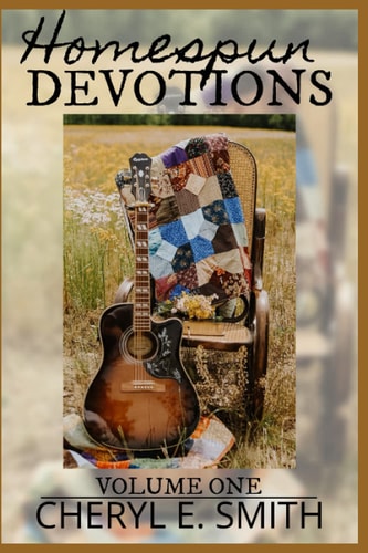 Homespun Devotions Volume One