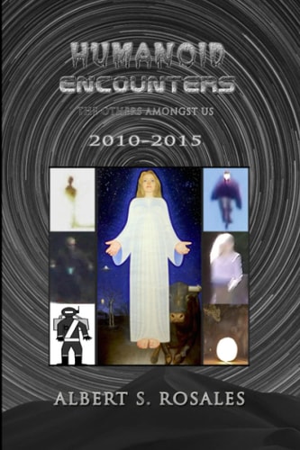 Humanoid Encounters 2010-2015 The Others Amongst Us