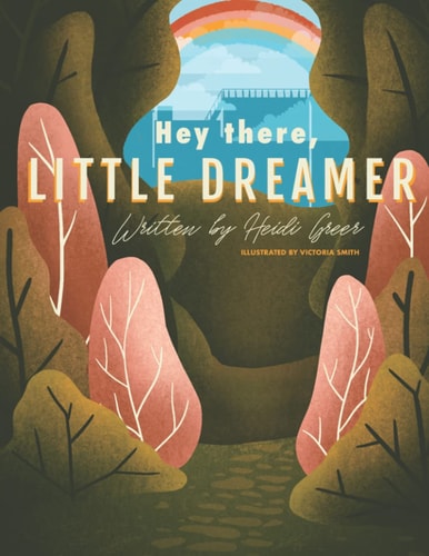 Hey There, Little Dreamer
