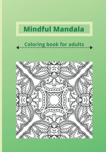 Mindfull Mandala With Inspiring Quotes