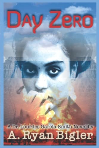 Day Zero A Lourdes Garcia-Smith Novel