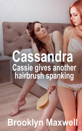 Cassandra Cassie Gives Another Hairbrush Spanking