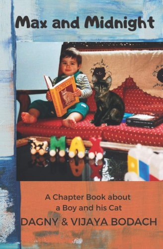 Max and Midnight A Chapter Book about a Boy and His Cat