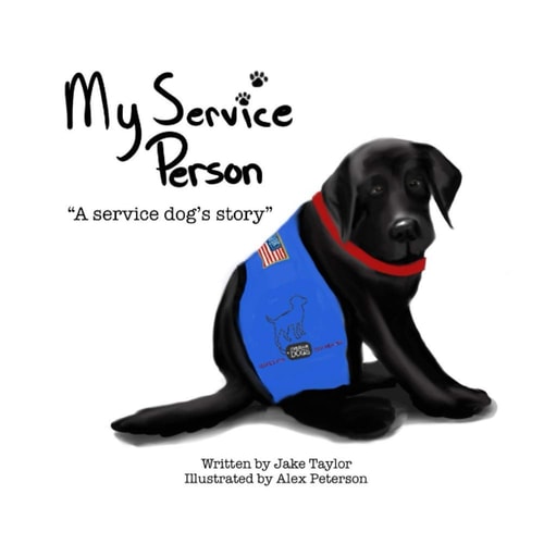 My Service Person A Service Dog's Story
