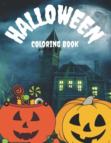 Haloween Coloring Book For Kids Toddlers Halloween Activity Perfect Way To Relax Stress Relief
