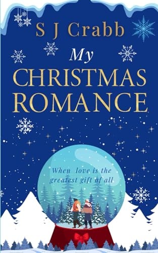 My Christmas Romance: When love is the greatest gift of all.