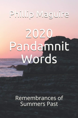 2020 Pandamnit Words Remembrances of Summers Past