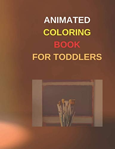 Animated Coloring Book for Toddlers 8.5 X 11 Inch 21.59 X 27.94 Cm 60 Pages Drawing Notebook Designe in Matte Cover.