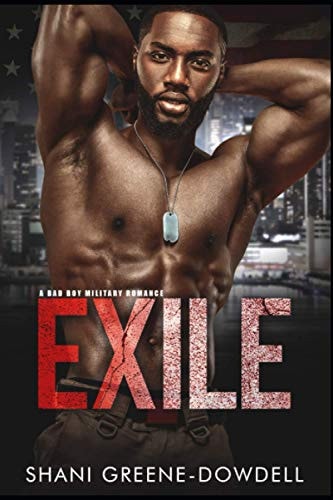 Exile A Bad Boy Military Romance