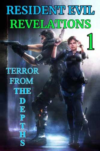 Resident Evil Revelations Terror from the Depths