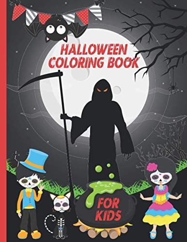 Halloween Coloring Book for Kids A Fun Children Coloring Book with Spooky Halloween Illustration For Kids Boys, Girls and Toddlers Ages 2-4, 4-8 Perfect Gift For Toddlers, Preschoolers and Elementary School (halloween Kids Books)