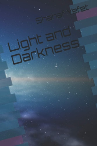 Light and Darkness