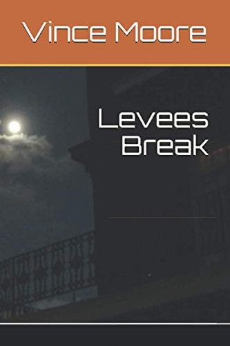 Levees Break