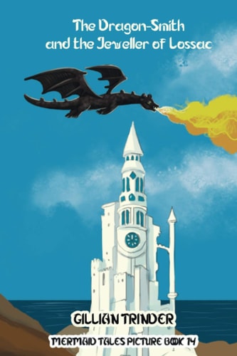 The Dragon-Smith and the Jeweller of Lossac