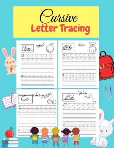 Cursive Letter Tracing Learn Cursive Alphabet Letters. Cursive Writing Practice Book for Kids| Handwriting Workbook for Beginners