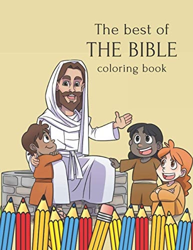 The Best Of The Bible Coloring Book For Kids 4-8 Ages 23 Illustrations
