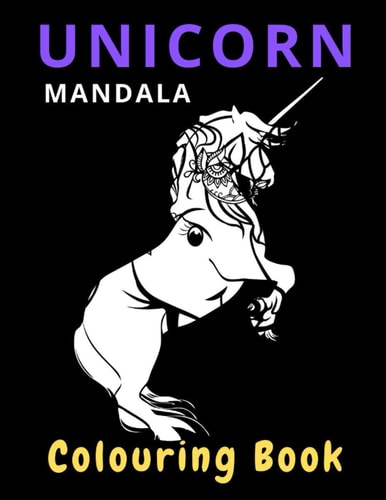 Unicorn Mandala Colouring Book Relaxation Coloring Pages, No Stress, For Boys And Girls,