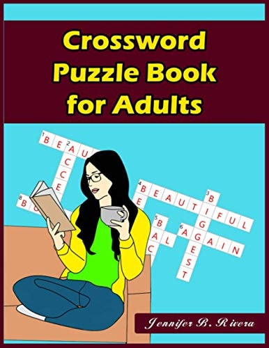 Crossword Puzzle Book for Adults 101 Coolest Puzzles to Solve for Adults