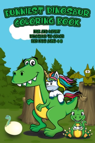 Dinosaur Coloring Book Nice And Lovely Dinosaur to Color for Kids Ages 4-8