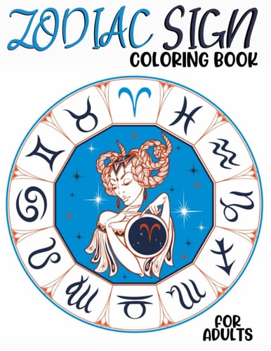 Zodiac Sign Coloring Book for Adults Relaxing