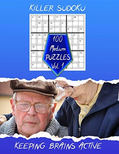 Killer Sudoku| Keeping Brains Active Vol. 1 100 Medium Level Puzzles to Keep the Cogs Turning