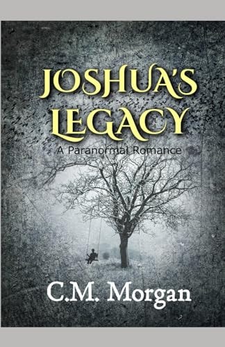 Joshua's Legacy A Paranormal Romance