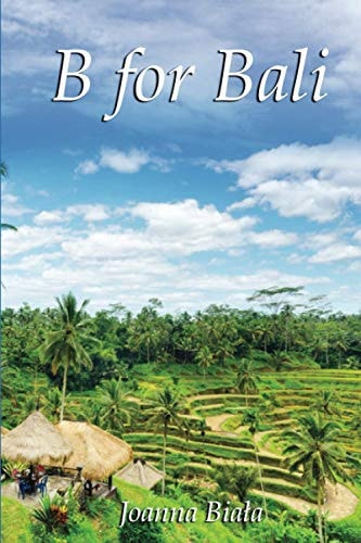 B for Bali Traveling by Yourself