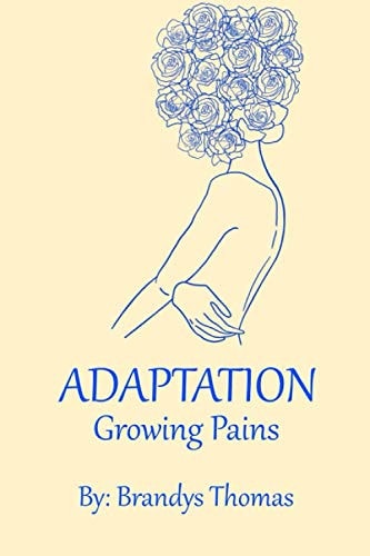 Adaptation Growing Pains