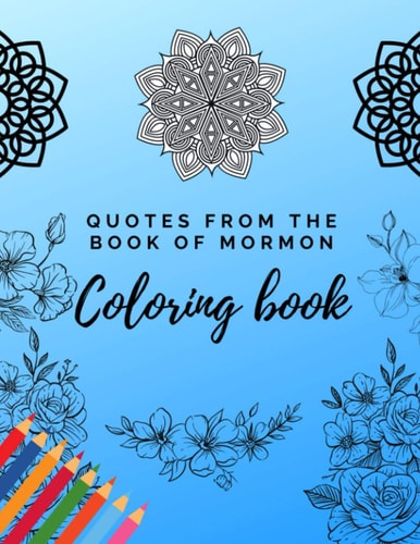 Quotes from the Book of Mormon Coloring Book LDS Coloring Pages for Adults and Teens