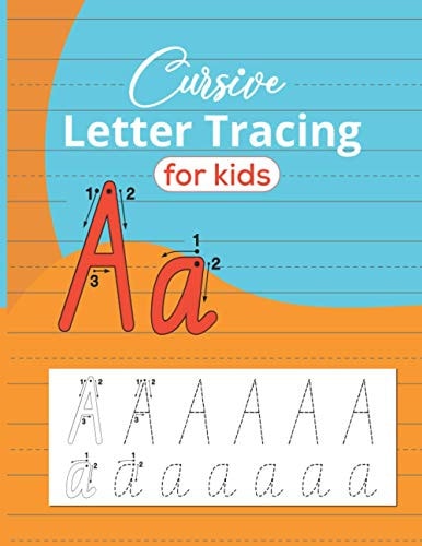 Cursive Letter Tracing For Kids Writing Practice Book to Master Letters, Words & Sentences
