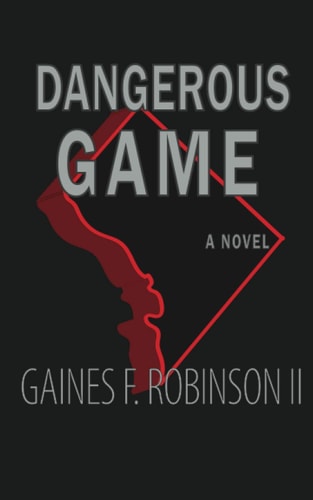 Dangerous Game