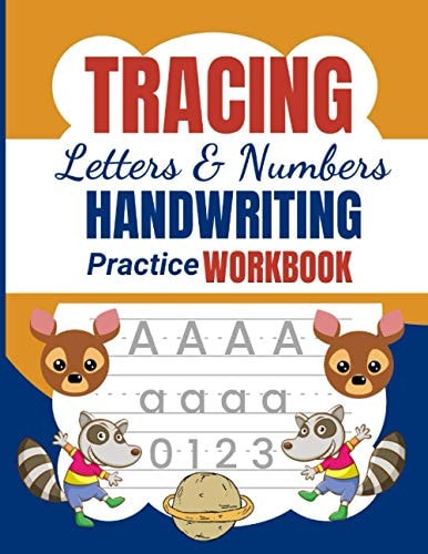 Tracing Letters and Numbers Handwriting Practice Workbook Activity Book for Kids Ages 3-5 - Tracing Letters and Numbers for Kindergarten - 120 Pages - 8,5X11 Inches