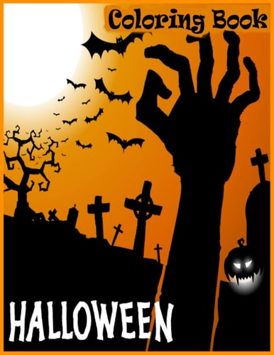 Halloween Coloring Book Halloween Coloring Book with Fantasy Creatures for Preschool, Ages 4-8, With: Bats Cats Vampires
