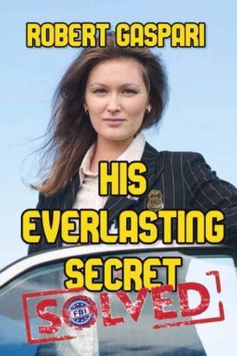 His Everlasting Secret Solved