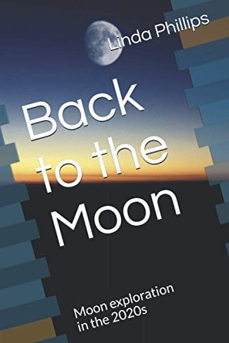 Back to the Moon Moon Exploration in the 2020s