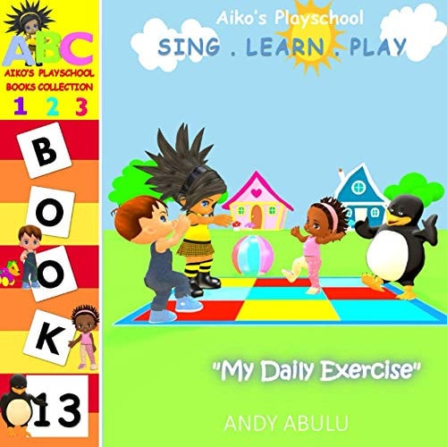 Aiko's Playschool - My Daily Exercise