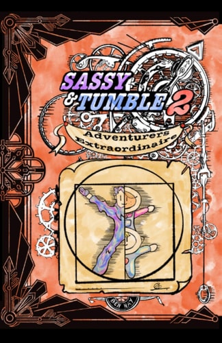 Sassy and Tumble 2 Adventurers Extraordinaire
