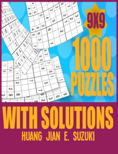 1,000 Puzzles with Solutions 9x9 Sudoku Activity Book Think and De-stress at the Same Time.
