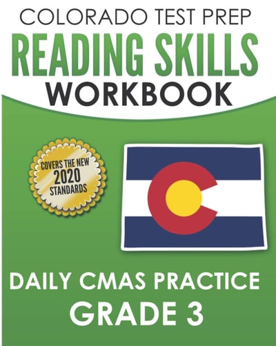 COLORADO TEST PREP Reading Skills Workbook Daily CMAS Practice Grade 3 Preparation for the CMAS English Language Arts Tests
