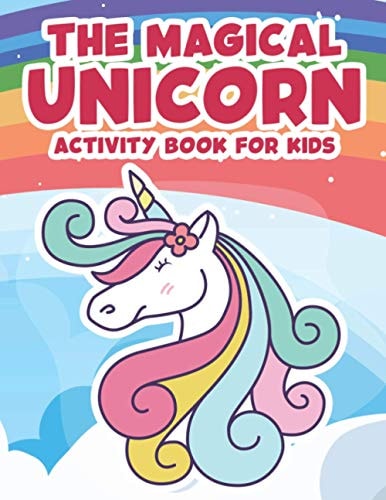 The Magical Unicorn Activity Book For Kids Amazing Unicorn Illustrations To Color And Trace, Magical Coloring Activity Pages