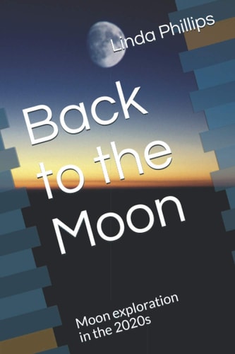 Back to the Moon Moon Exploration in the 2020s