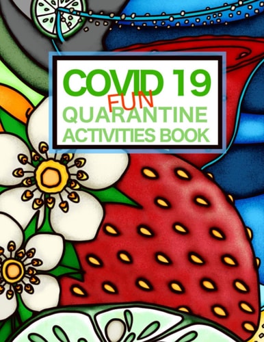 Covid 19 Fun Quarantine Activities Book Enjoy Drink Recipes, Coloring Pages, Sudoku, Word Searches and More
