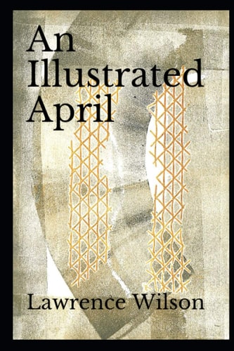 An Illustrated April Poems and Prints in Celebration of National Poetry Month